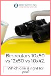 Binoculars 10x50 vs 12x50 vs 10x42. Which one is right for you? Thumbnail