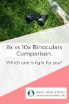 8x vs 10x Binoculars Comparison. Which one is right for you? Thumbnail