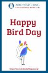 Happy Bird Day- an image of a bird pun