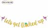 Let's Get Flocked Up Gold Glitter Banner PRE-STRUNG for Summer Hawaiian Party