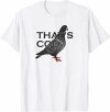 That's Coo Funny Cool Pigeon Pun Bird T-Shirt