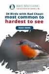 24 Birds with Red Chest – Most Common to Hardest to See! Thumbnail
