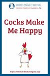 Cocks Make Me Happy- an image of a chicken pun