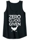 Funny Farmer Zero Clucks Given Chicken Pun Female  Tank Top
