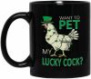 Want to Pet My Lucky Cock Funny St Patrick's Day Chicken Pun Coffee Mug