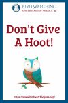 Don't Give A Hoot!- an image of an owl pun