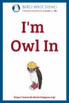 I'm Owl In- an image of an owl pun